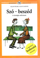 Allan Pease, Alan Garner: Szó-beszéd – A társalgás művészete