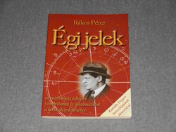 Rákos Péter - Égi jelek - A lét tizenkét lépcsőfoka