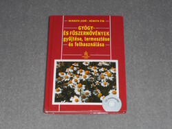 Bernáth Jenő, Németh Éva - Gyógy- és fűszernövények gyűjtése, termesztése és felhasználása