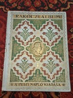 1904.II.RÁKÓCZI FERENC ÉS KURUCAI DISZ KIADÁS  PESTI NAPLÓ KRÚDY SZERKESZTETTE!