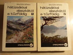 Balázs Dénes Hátizsákkal Alaszkától a Tűzföldig I.-II. rész