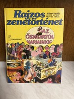 Rajzos zenetörténet - Az őskortól napjainkig