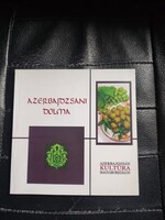 Azerbajdzsáni dolma -Azeri konyha - receptekkel -Érdekesség.