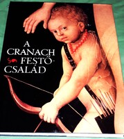 1983 - Werner Schade - A Cranach festőcsalád - művész album könyv a képek szerint CORVINA