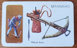 Kártyanaptár, Magyar Néphadsereg kiadás 1982 Számszeríj, Mátyás kora