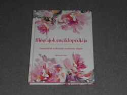 Gill Farrer-Halls - Illóolajok enciklopédiája