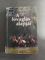 Domokos Lajos - A lovaglás alapjai - Mezőgazdasági kiadó,1987