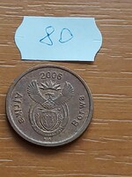 DÉL-AFRIKA 5 CENT 2006 Rézzel bevont acél Daru (madár - Grus grus)  80.