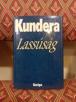Milan Kundera egyik legismertebb műve, a Lassúság/ könyv/ újság/ irodalom/.