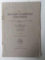 A MAGYAR LOVASSPORT TÖRTÉNETE III. RÉSZ MOHÁCSTÓL-VILÁGOSIG