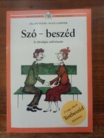 Szó-beszéd – A társalgás művészete Allan Pease  Alan Garner./könyv/.