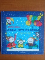 Bartos Erika: Anna, Peti és Gergő - Süssfel, Nap! - ritkaság!