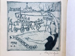Vitéz Bayer (Bajor), Ágost: II. világháborús jelzett rézkarc, 1942 - gyűjtői ritkaság
