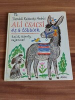 Tasnádi Kubacska András: Ali csacsi és a többiek, Reich Károly rajzaival, 1980