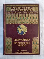 Chun Károly (Carl Chun) Mélytengerek világa. Térképpel. 1902, Magyar Földrajzi Társaság.