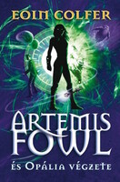 Eoin Colfer: Artemis Fowl és Opália végzete
