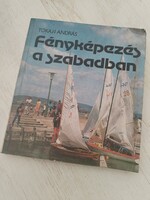 Fényképezés a szabadban - Tokaji András. / 1977.