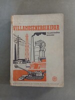 Dr. Barabás János - Villamosművek kezelése - Villamosenergiaipar - 1954
