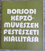 Könyv, bemutató füzet, Borsodi képzőművészek festészeti kiállítása