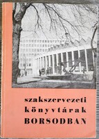 Könyv, Szakszervezeti könyvtárak borsodban 1967