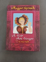 Magyar Népmesék - A bíró okos lánya és más mesék - Alexandra,2007