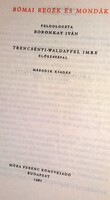 1961. Trencsényi-Waldapfel Imre: Római regék és mondák könyv képek szerint MÓRA
