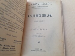 Ioan Slavici: A szerencsemalom (Jószerencse malma, Moara cu noroc) 1898, Makó, RITKA!