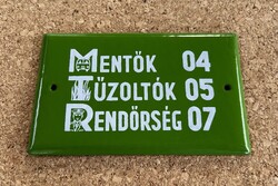 Mentők 04, Tűzoltók 05, Rendőrség 07 - zománctábla