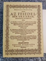 Antonio de Guevara  Horologii principum, azaz Az fejedelmek órájának második könyve.1610-fakszimile