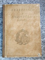 A tigrisbőrös lovag (Zichy Mihály képeivel) Rusztaveli.  Új Magyar Könyvkiadó, 1954