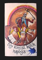Metta V. Victor: Egy komisz kölök naplója