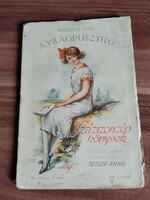 Bácskay Emil: A Világpusztító, Százszorszép könyvek, Tutsek Anna, kiadva: 1931. március 10.