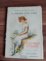 Dánielné Lengyel Laura:A Zsibói vár ura Százszorszép könyvek,Tutsek Anna, kiadva: 1932. március 10.