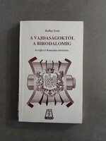 Raffay Ernő - A vajdaságoktól A birodalomig*