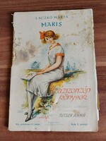 Laczkó Márta: Maris, Százszorszép könyvek,Tutsek Anna, kiadva: 1931. november 10.