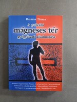 Balassa Tímea - A pulzáló mágneses tér gyógyászati alkalmazása**