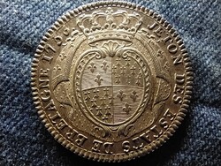 XV. Lajos Bretagne birtokai Rennes 1756 ezüst zseton 28,2mm 6,5g