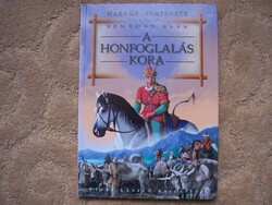 Hazánk története sorozat - A honfoglalás kora