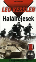 Leo Kessler: Halálfejesek - A háború kutyái 4.