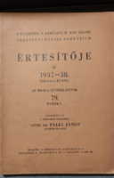 A M. Kir. Állami Berzsenyi Dániel Gimnázium értesítője/1937-38-os évről ,az iskola fennállás 79.éve
