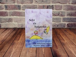Vellai Fodor Orsolya - Sebi és Sutyorka