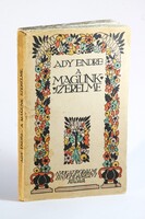 1913 Ady Endre - A magunk szerelme. Versek. Első kiadás Lesznai Anna által tervezett borítóban !!