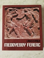 László Gyula: Medgyessy Ferenc (Művészeti monográfia, 1981)