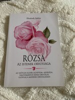 Rózsa az Istenek orvossága: Elisabeth Ashley könyv, aromaterápia