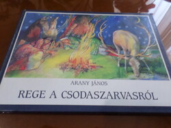 ARANY JÁNOS REGE A CSODASZARVASRÓL LÁSZLÓ GYULA RAJZAIVAL, 1991 Ritka!