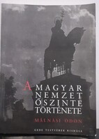 A Magyar Nemzet Őszinte Története