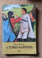 Örsi Ferenc: A Tenkes kapitánya