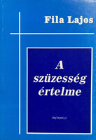 Fila Lajos: A szüzesség értelme
