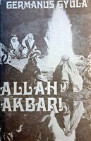 ALLAH AKBAR ! 1984 BUDAPEST ISZLÁM KULTURA
