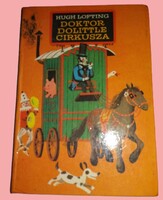 1964.Hugh Lofting : Doktor Dolittle cirkusza Meseregény könyv MÓRA